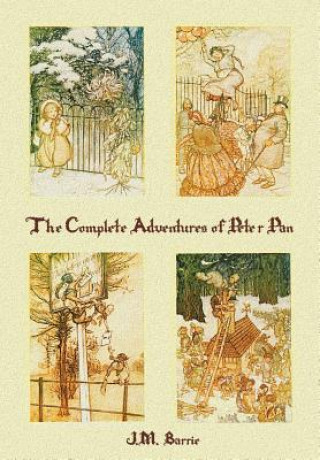 Complete Adventures of Peter Pan (complete and unabridged) includes