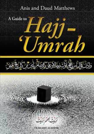 Guide to Hajj and Umrah