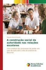 construcao social da autoridade nas relacoes escolares