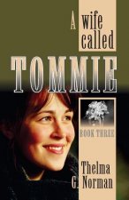 Wife Called Tommie