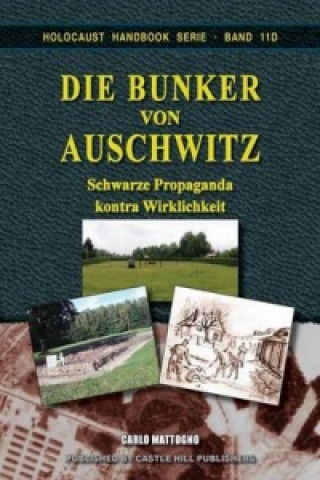 Die Bunker Von Auschwitz