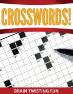 Crosswords! Brain Twisting Fun