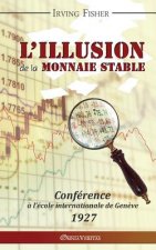 L'Illusion de la Monnaie Stable