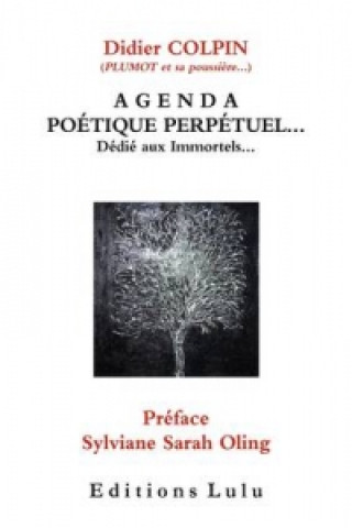 Agenda Poetique Perpetuel...