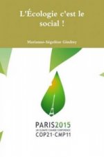 L'Ecologie C'est Le Social !