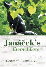 Janaček's Eternal Love