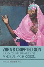 Zara's Crippled Son