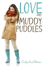 Love and Muddy Puddles