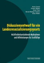 Diskussionsentwurf fur ein Landesresozialisierungsgesetz