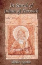In Search of Julian of Norwich