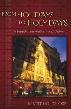 From Holidays to Holy Days