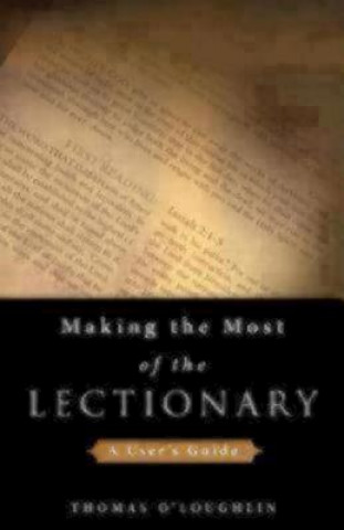 Making the Most of the Lectionary
