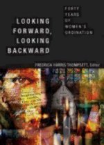 Looking Forward, Looking Backward