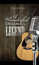Wonderful Dream of a Legend