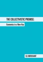 Collectivistic Premise