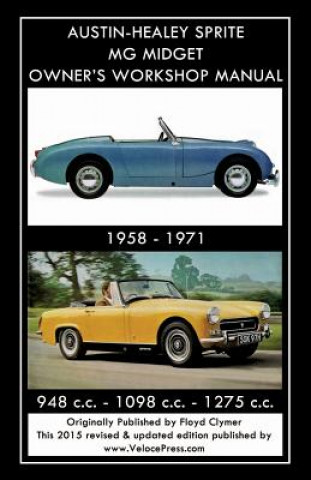 AUSTIN-HEALEY SPRITE MG MIDGET OWNER'S WORKSHOP MANUAL 1958-1971 948 cc - 1098 cc - 1275 cc