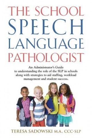 School Speech Language Pathologist