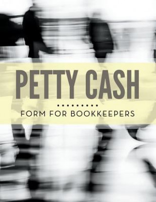 Petty Cash Form for Bookkeepers