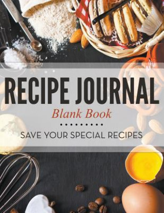 Recipe Journal Blank Book