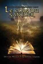 clan du sanglier (Chroniques de la cite d'Arenjun - Livre I)