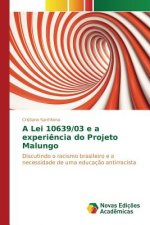 Lei 10639/03 e a experiencia do Projeto Malungo