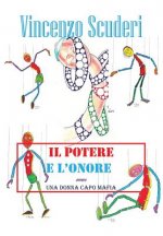 potere e l'onore - Ovvero una donna capo mafia