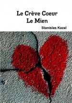 Creve Coeur, Le Mien