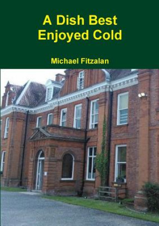 Dish Best Enjoyed Cold