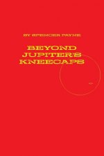 Beyond Jupiter's Kneecaps
