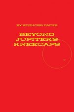 Beyond Jupiter's Kneecaps