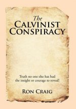 Calvinist Conspiracy