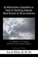 Administrative Compendium on Trends for Identifying Adequate Blood Donation by African Americans