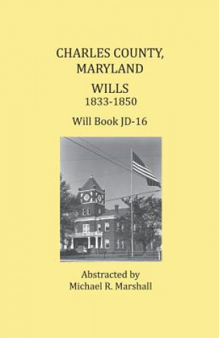 Charles County, Maryland, Wills 1833-1850
