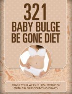 321 Baby Bulge Be Gone Diet