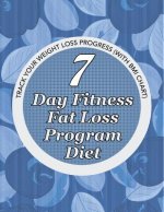 7 Day Fitness Fat Loss Program Diet