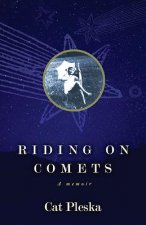 Riding on Comets