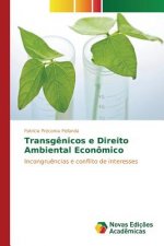 Transgenicos e Direito Ambiental Economico
