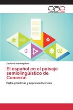 espanol en el paisaje semiolinguistico de Camerun