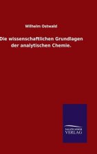 wissenschaftlichen Grundlagen der analytischen Chemie.