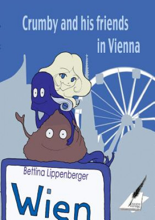 Crumby and his friends in Vienna
