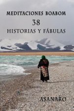 Meditaciones Boabom: 38 Historias y Fabulas