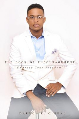 Book of Encouragement: Embrace Freedom