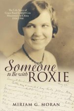 Someone to Be with Roxie