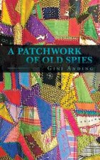 Patchwork of Old Spies