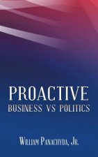 Proactive Business vs Politics