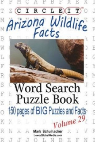 Circle It, Arizona Wildlife Facts, Word Search, Puzzle Book