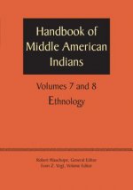 Handbook of Middle American Indians, Volumes 7 and 8