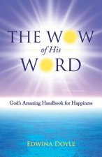 Wow of His Word