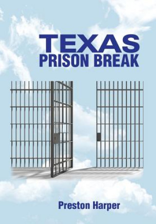 Texas Prison Break