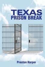 Texas Prison Break